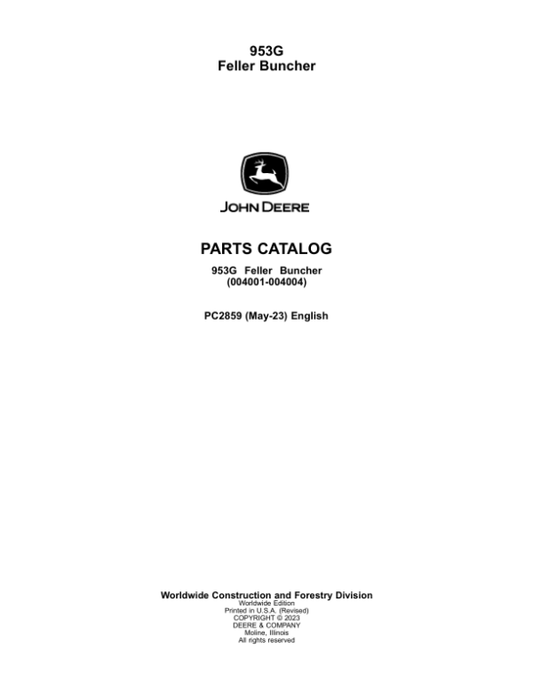 John Deere 953G Tracked Feller Bunchers (SN 004001-004004) Parts Catalog Manual – PC2859