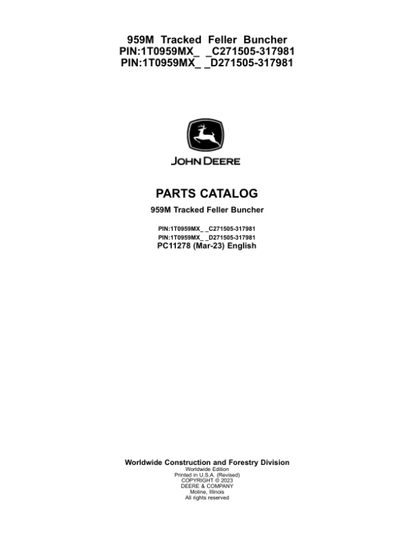 John Deere 959M Tracked Feller Bunchers (SN C271505-317981 & D271505-317981) Parts Catalog Manual – PC11278