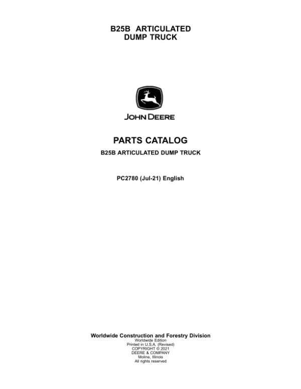 John Deere B25B Articulated Dump Trucks Parts Catalog Manual – PC2780