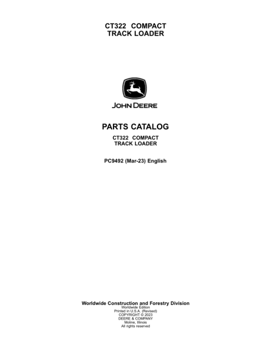 John Deere CT322 Compact Track Loaders Parts Catalog Manual – PC9492