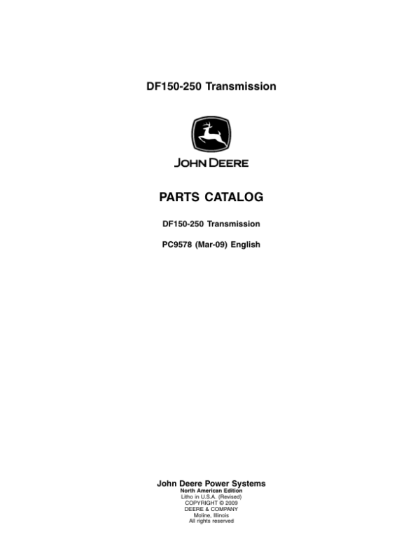 John Deere DF150, DF250 Transmissions Parts Catalog Manual – PC9578