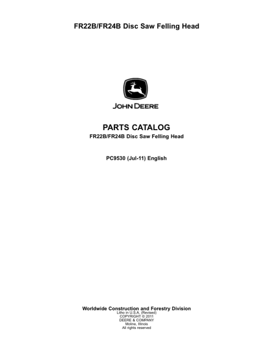 John Deere FR22B, FR24B Stt Disc Saw Felling Heads Parts Catalog Manual – PC9530
