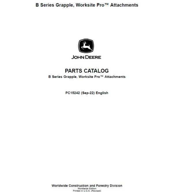 John Deere GR72B, GR84B, GS66B, GS72B, GS78B, GS84B Grappler Parts Catalog Manual – PC15242