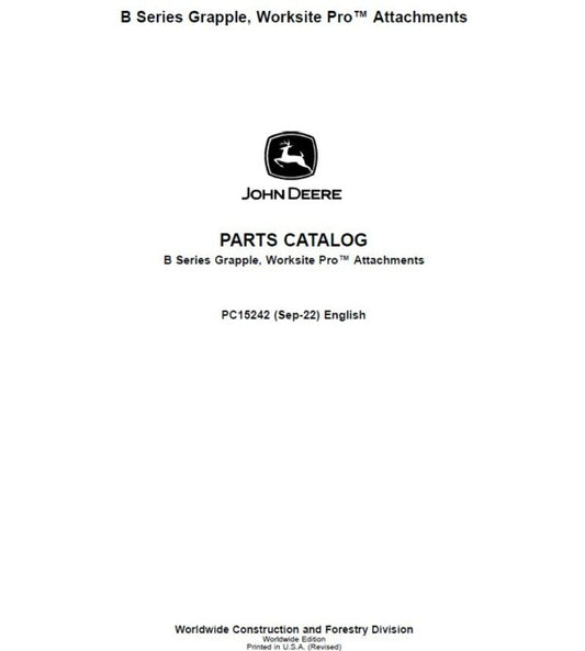 John Deere GR72B, GR84B, GS66B, GS72B, GS78B, GS84B Grappler Parts Catalog Manual – PC15242