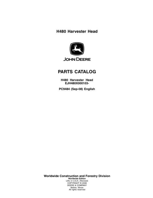 John Deere H480 Harvesting Heads (SN EJH480X000103-) Parts Catalog Manual – PC9494