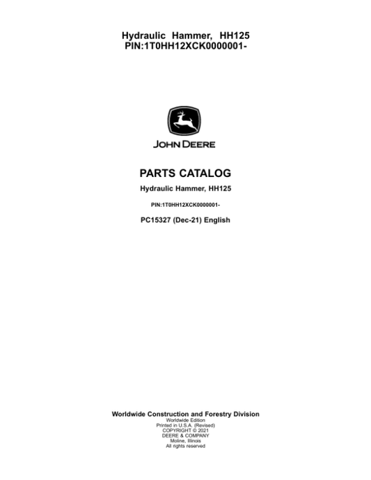 John Deere HH125 Hydraulic Hammer (SN 1T0HH12X__0000001-) Parts Catalog Manual – PC15327
