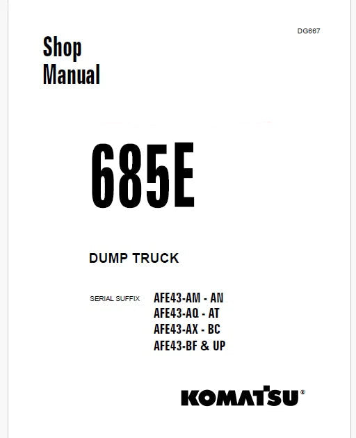 Komatsu 685E Dump Truck Pdf Repair Service Manual Sn AFE43-AQ - AT
