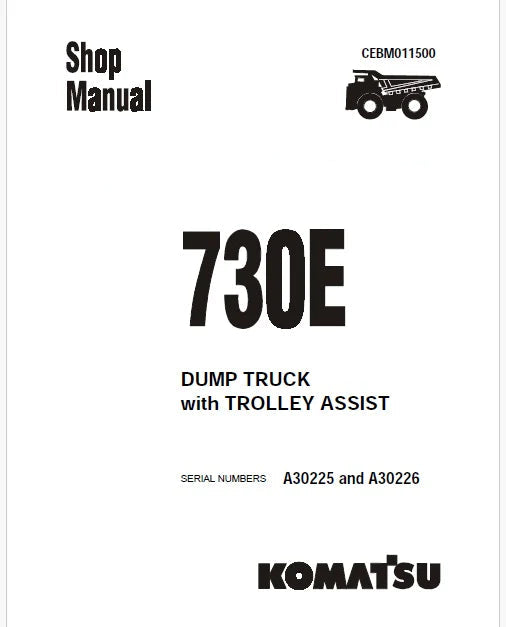 Komatsu 730E Dump Truck Pdf Repair Service Manual A30225 and A30226
