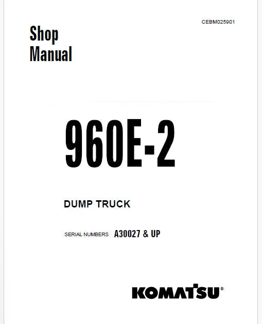 Komatsu 960E-2 Dump Truck Pdf Repair Service Manual Sn A30027 and UP