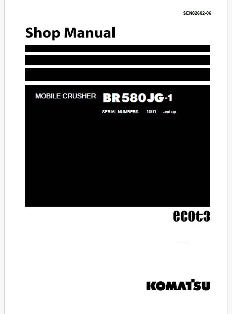 Komatsu BR580JG-1 Mobile Crusher ecot3 Pdf Repair Service Manual Sn 1001 and UP
