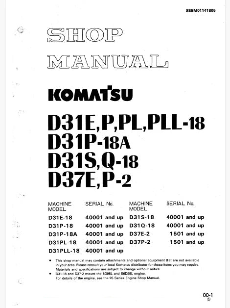 Komatsu D31E-18, D31P-18, D31P-18A, D31PL-18, D31PLL-18, D31S-18, D31Q-18 Crawler Dozer Pdf Repair Service Manual Sn 40001 and UP