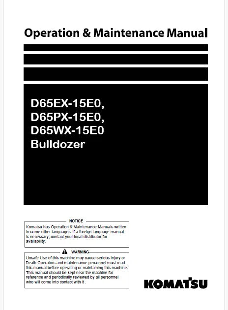 Komatsu D65EX-15E0, D65PX-15E0, D65WX-15E0 Bulldozer Pdf Operation and Maintenance Manual