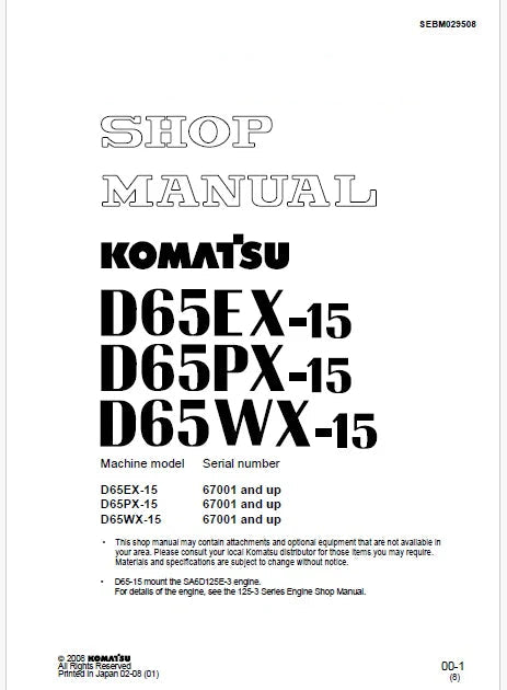 Komatsu D65EX-15, D65PX-15, D65WX-15 Bulldozer Pdf Shop Repair Service Manual Sn 67001 and UP