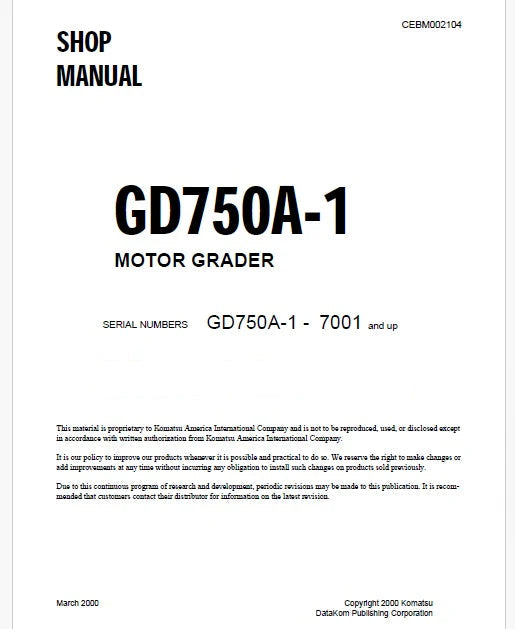 Komatsu GD750A-1 Motor Grader Pdf Repair Service Manual Sn 7001 and UP