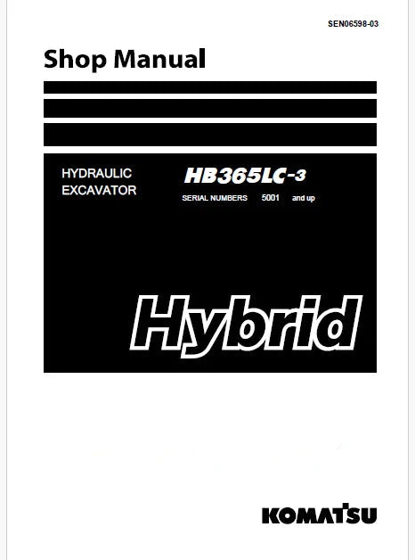Komatsu HB365LC-3 Hybrid Hydraulic Excavator Pdf Shop Repair Service Manual Sn 5001 and UP