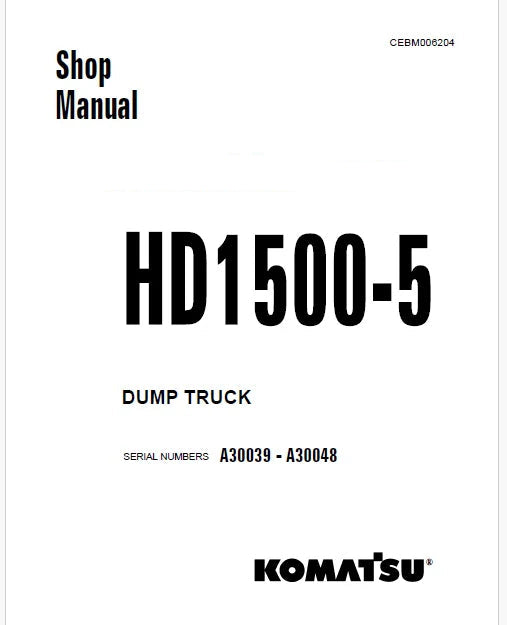 Komatsu HD1500-5 Dump Truck Pdf Repair Service Manual Sn A30039 - A30048