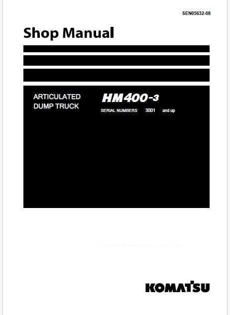 Komatsu HM400-3 Articulated Dump Truck Pdf Shop Repair Service Manual Sn 3001 and UP