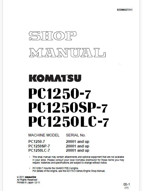 Komatsu PC1250-7, PC1250SP-7, PC1250LC-7 Hydraulic Excavator Pdf Shop Repair Service Manual Sn 20001 and UP