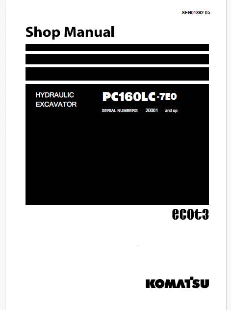 Komatsu PC160LC-7E0 Hydraulic Excavator ecot3 Pdf Shop Repair Service Manual Sn 20001 and UP