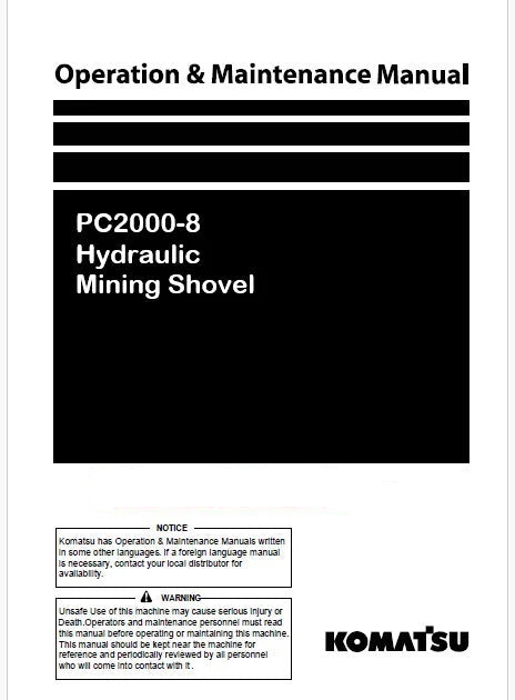 Komatsu PC2000-8 Hydraulic Mining Shovel Pdf Operation and Maintenance Manual