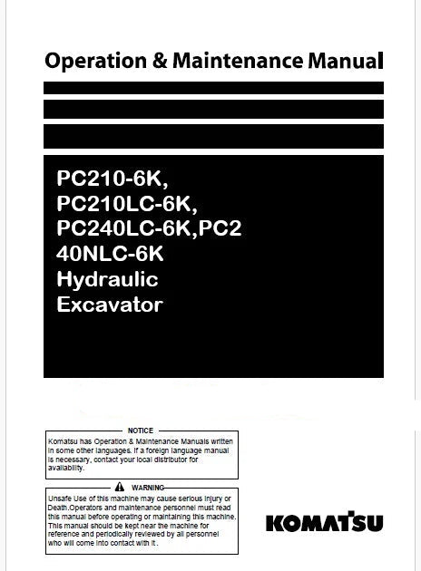 Komatsu PC210-6K, PC210LC-6K, PC240LC-6K,PC240NLC-6K Hydraulic Excavator Pdf Operation and Maintenance Manual