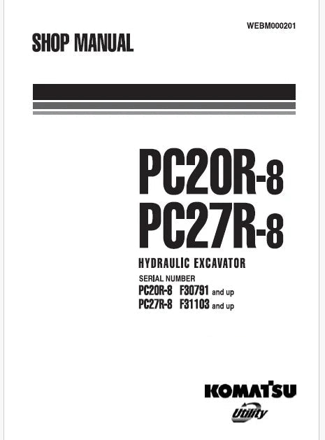 Komatsu PC27R-8 Hydraulic Excavator Pdf Repair Service Manual Sn F31103 and UP