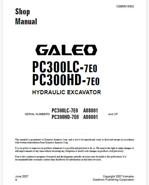 Komatsu PC300LC-7E0, PC300HD-7E0 GALEO Hydraulic Excavator Pdf Shop Repair Service Manual Sn A86001 and UP
