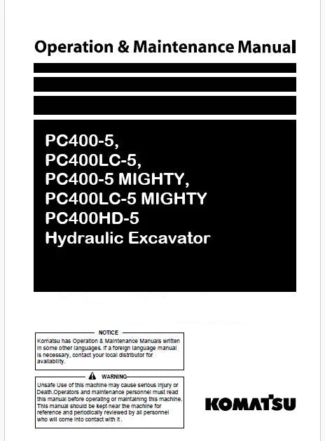 Komatsu PC400-5, PC400LC-5, PC400-5 MIGHTY, PC400LC-5 MIGHTY PC400HD-5 Hydraulic Excavator Pdf Operation and Maintenance Manual