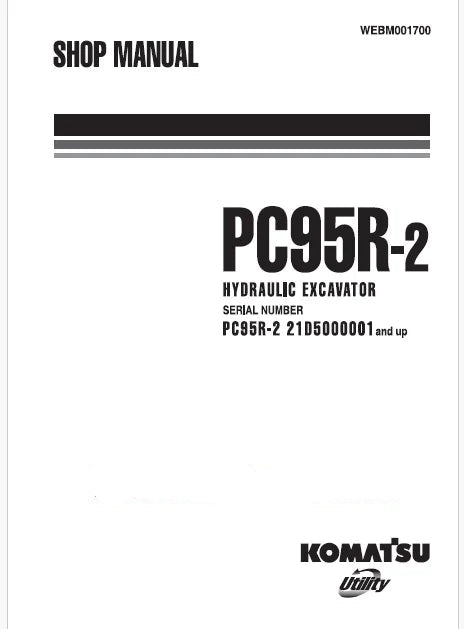 Komatsu PC95R-2 Hydraulic Excavator Pdf Shop Repair Service Manual Sn 21D5000001 and UP