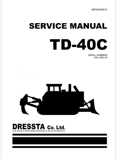 Komatsu TD-40C Dozer Bulldozer Pdf Repair Service Manual Sn 1501 and UP
