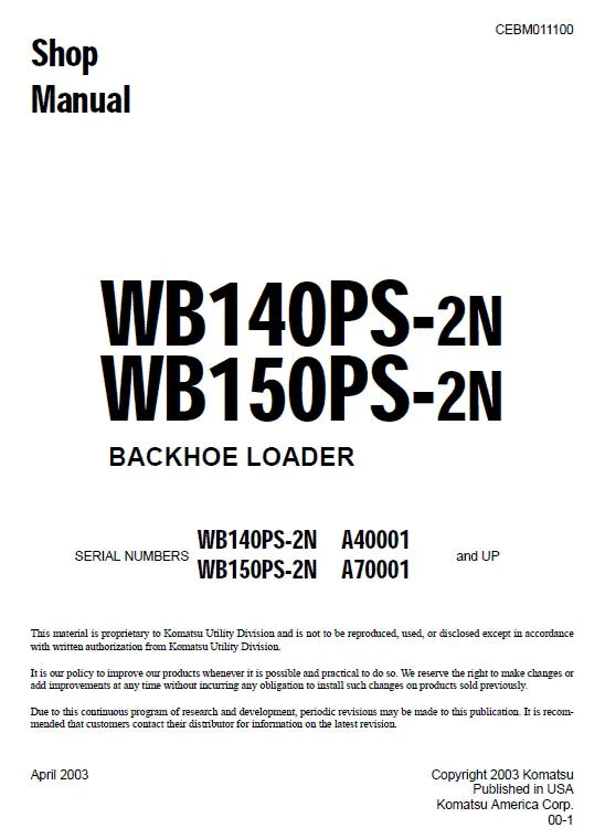 Komatsu WB140PS-2N, WB150PS-2N Backhoe Loader Pdf Shop Repair Service Manual (Sn A40001 And UP & Sn A70001 And UP)