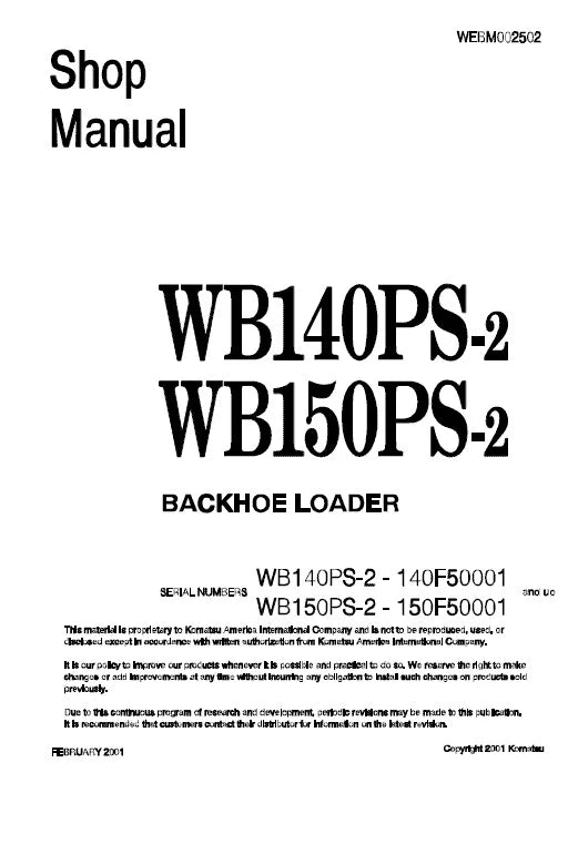 Komatsu WB140PS-2, WB150PS-2 Backhoe Loader Power-shift Pdf Shop Repair Service Manual (Sn 140F50001 And UP, Sn 150F50001 And UP)