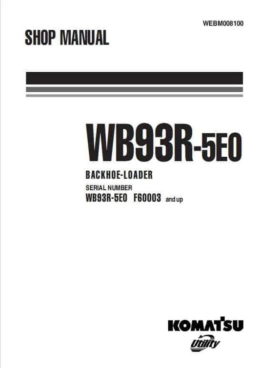 Komatsu WB93R-5E0 Backhoe Loader Pdf Shop Repair Service Manual