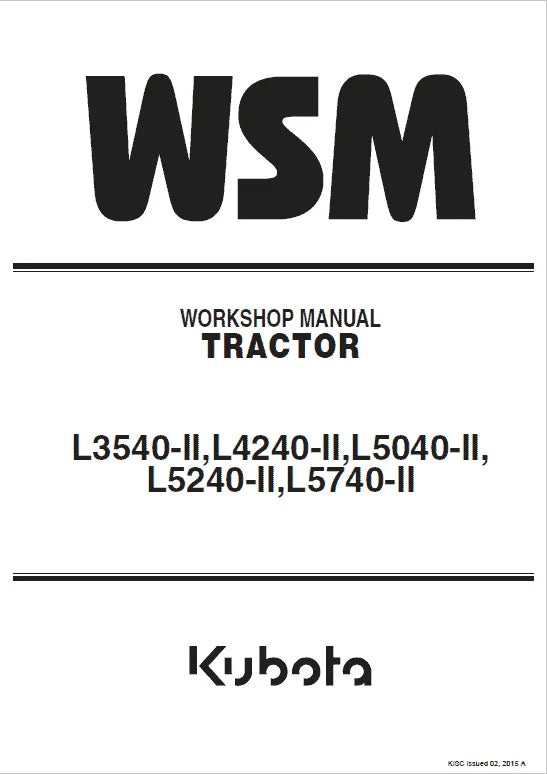 Kubota L3540-II, L4240-II, L5040-II, L5240-II, L5740-II Tractor Pdf Repair Service Manual