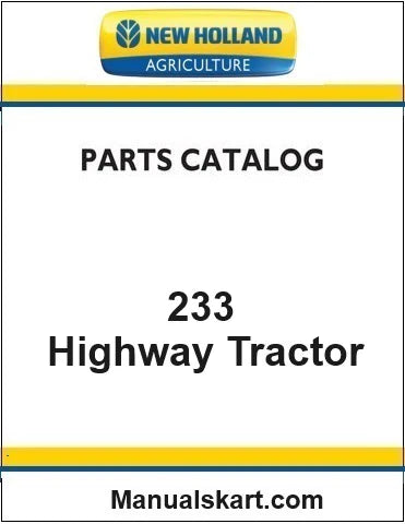 New Holland 233 Highway Tractor Pdf Parts Catalog Manual