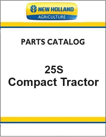 New Holland 25S Compact Tractor Pdf Parts Catalog Manual (Work Master)