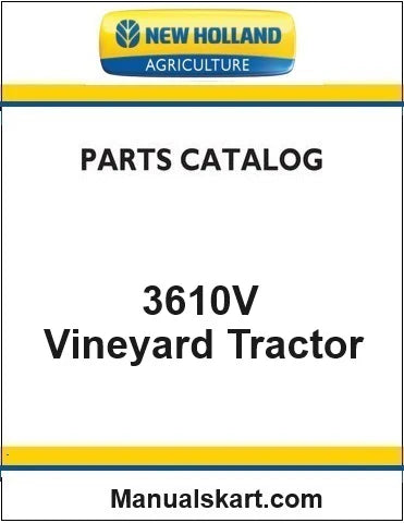 New Holland 3610V Vineyard Tractor Pdf Parts Catalog Manual