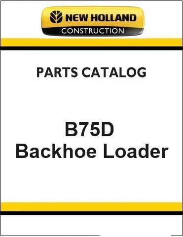 New Holland B75D Backhoe Loader Pdf Parts Manual