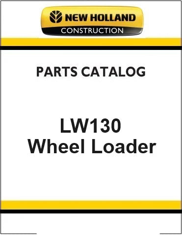 New Holland LW130 Wheel Loader Pdf Parts Manual