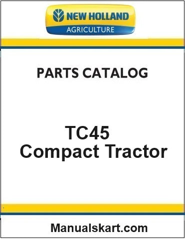 New Holland TC45 Compact Tractor Pdf Parts Catalog Manual