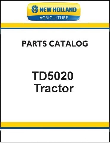 New Holland TD5020 Tractor Pdf Parts Manual (Tier 3)