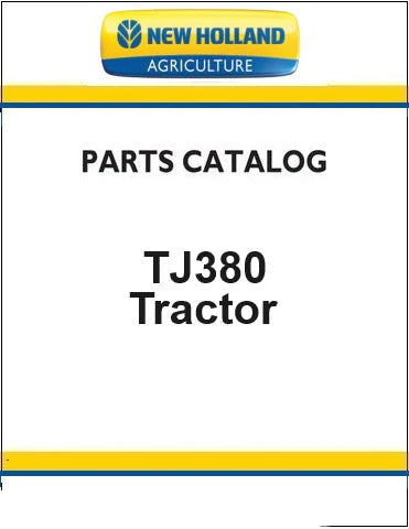 New Holland TJ380 Tractor Pdf Parts Catalog Manual