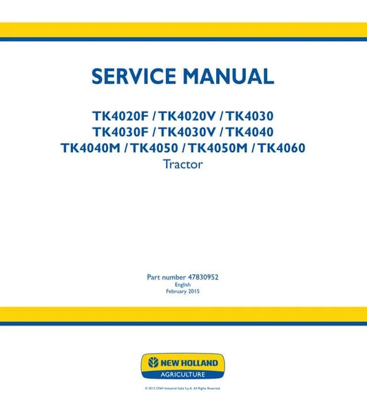 New Holland TK4020F, TK4020V, TK4030, TK4030F, TK4030V, TK4040, TK4040M, TK4050, TK4050M, TK4060 Tractor Pdf Repair Service Manual