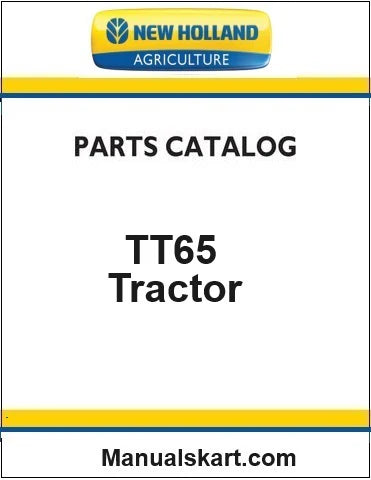 New Holland TT65 Tractor Pdf Parts Catalog Manual (3 CYL)