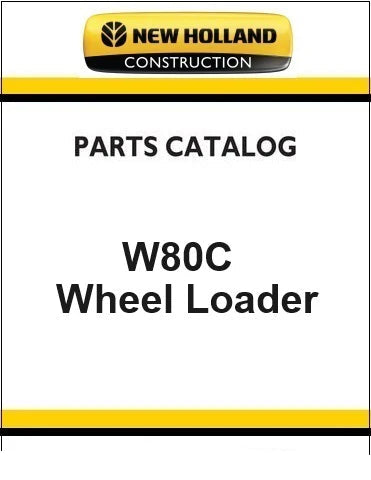 New Holland W80C Compact Wheel Loader Pdf Parts Manual