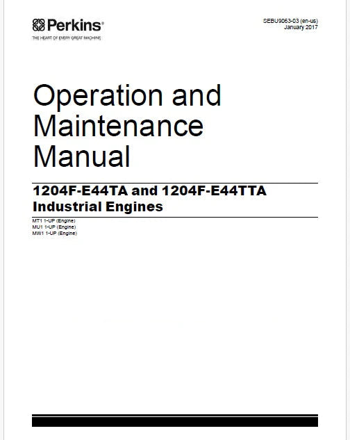 Perkins 1204F-E44TA and 1204F-E44TTA Industrial Engines Pdf Operation and Maintenance Manual