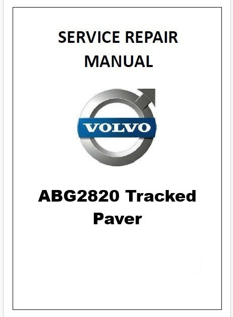 Volvo ABG2820 Tracked Paver Pdf Repair Service Manual PID:80774532