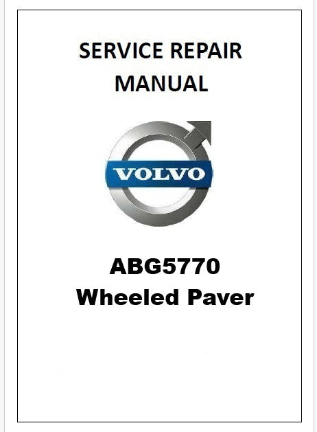 Volvo ABG5770 Wheeled Paver Pdf Repair Service Manual