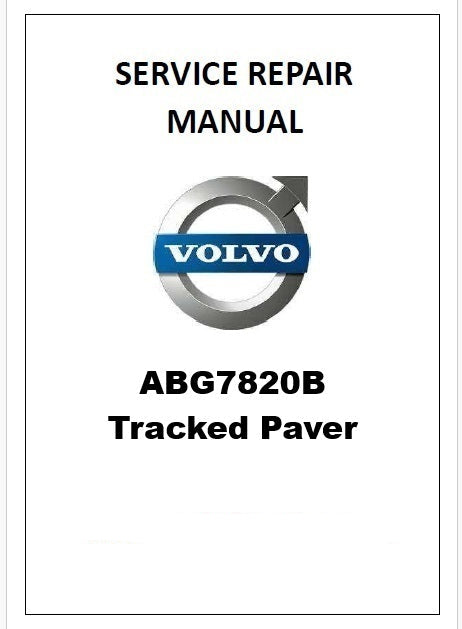 Volvo ABG7820B Tracked Paver Pdf Repair Service Manual PID:80883069