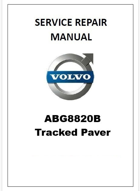 Volvo ABG8820B Tracked Paver Pdf Repair Service Manual PID:80883127